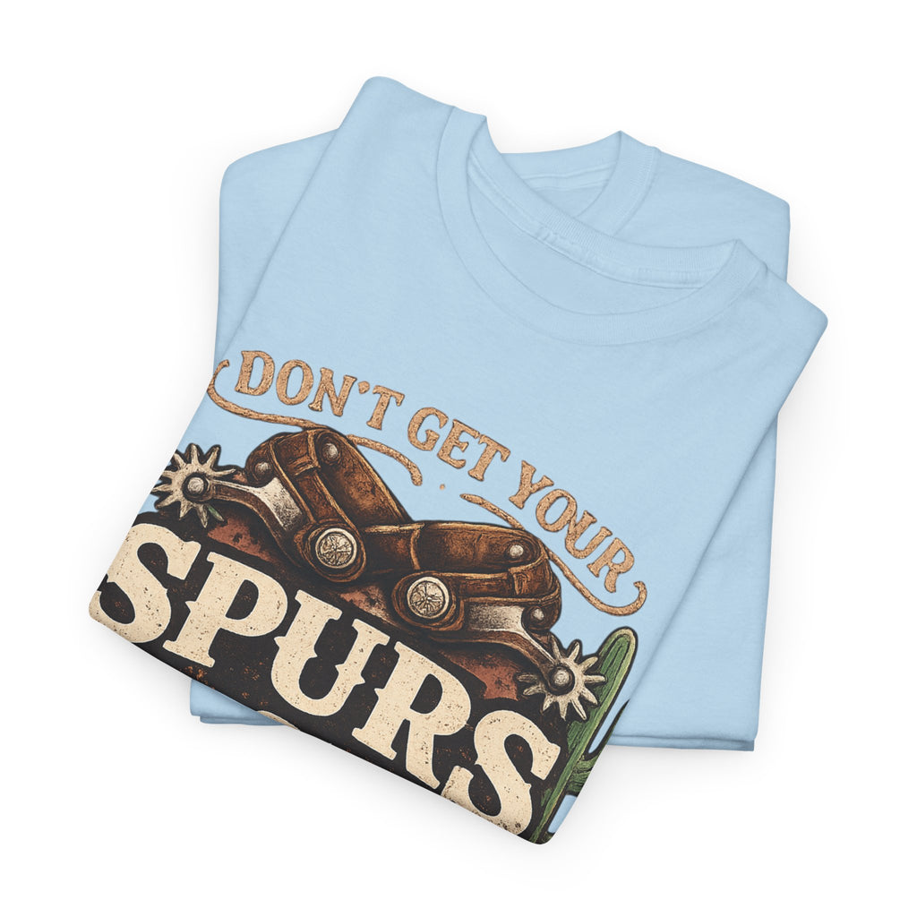 Don't Get Your Spurs In A Tangle
