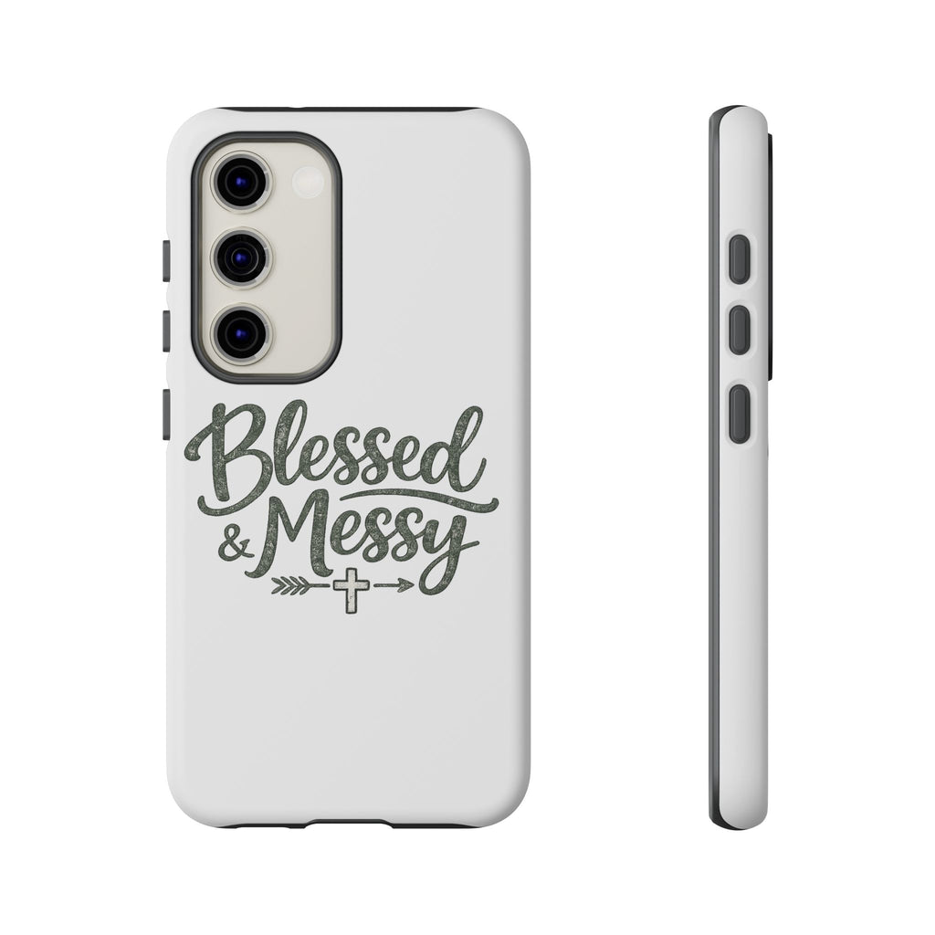 Blessed & Messy Phone Case