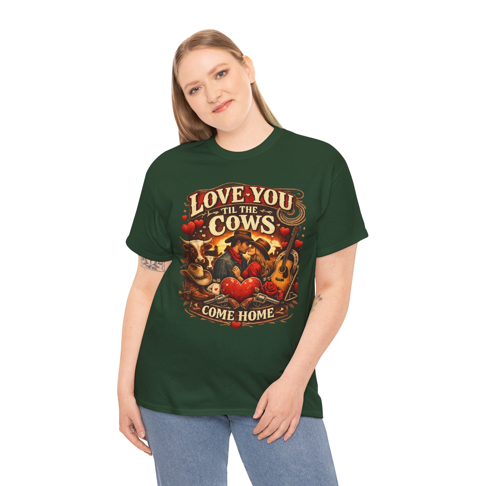 Love You 'Til the Cows Come Home