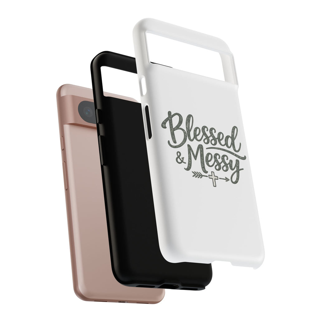 Blessed & Messy Phone Case
