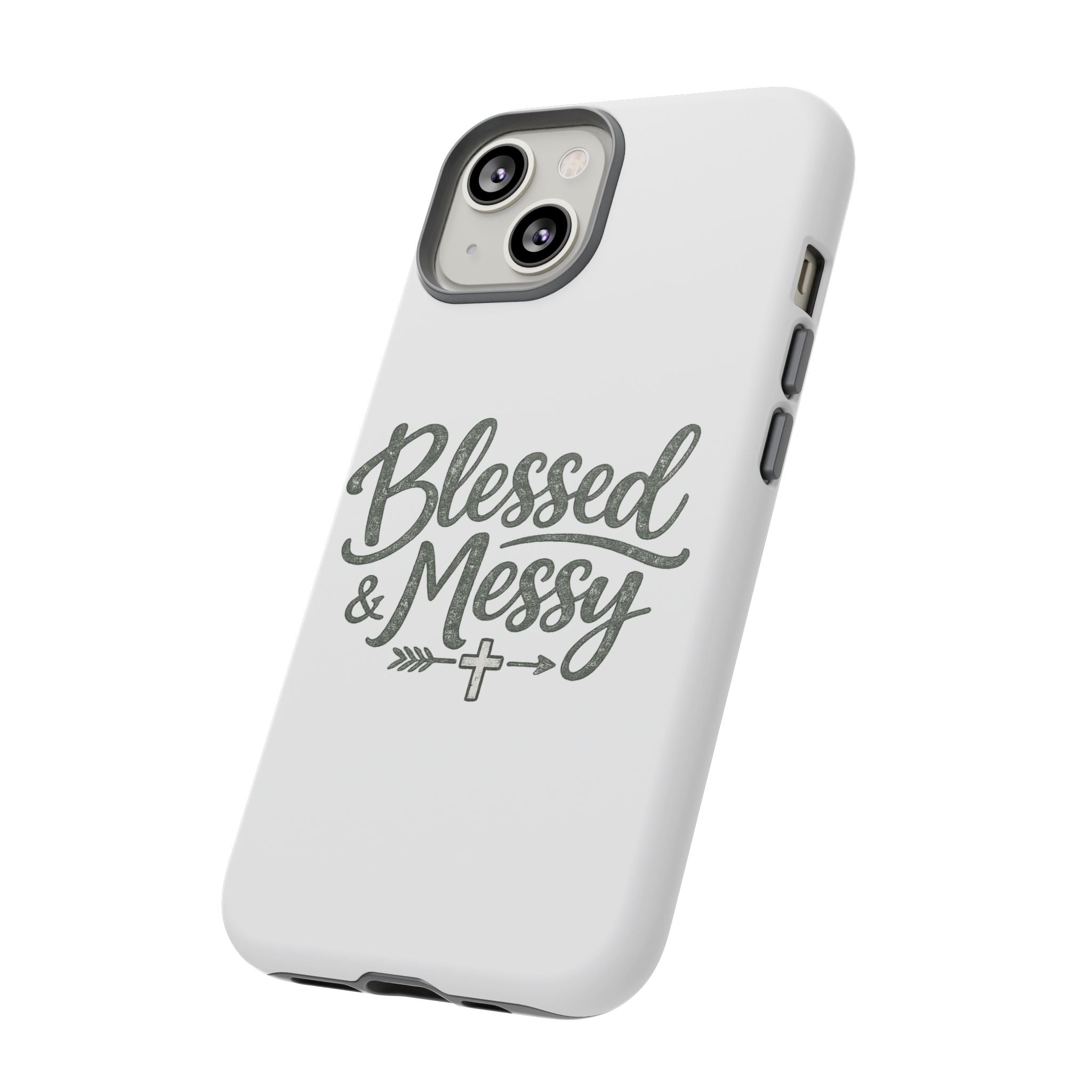 Blessed & Messy Phone Case