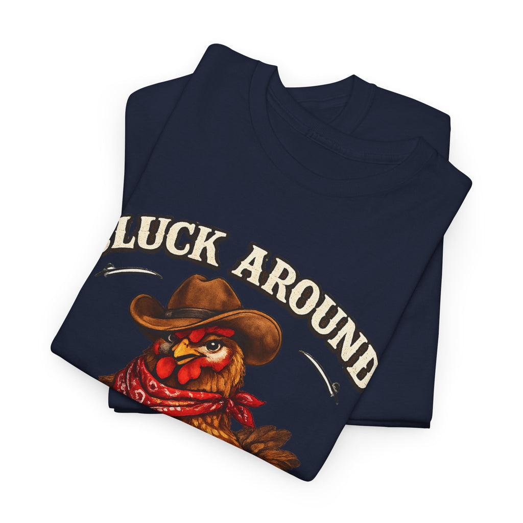 Cluck Around & Find Out