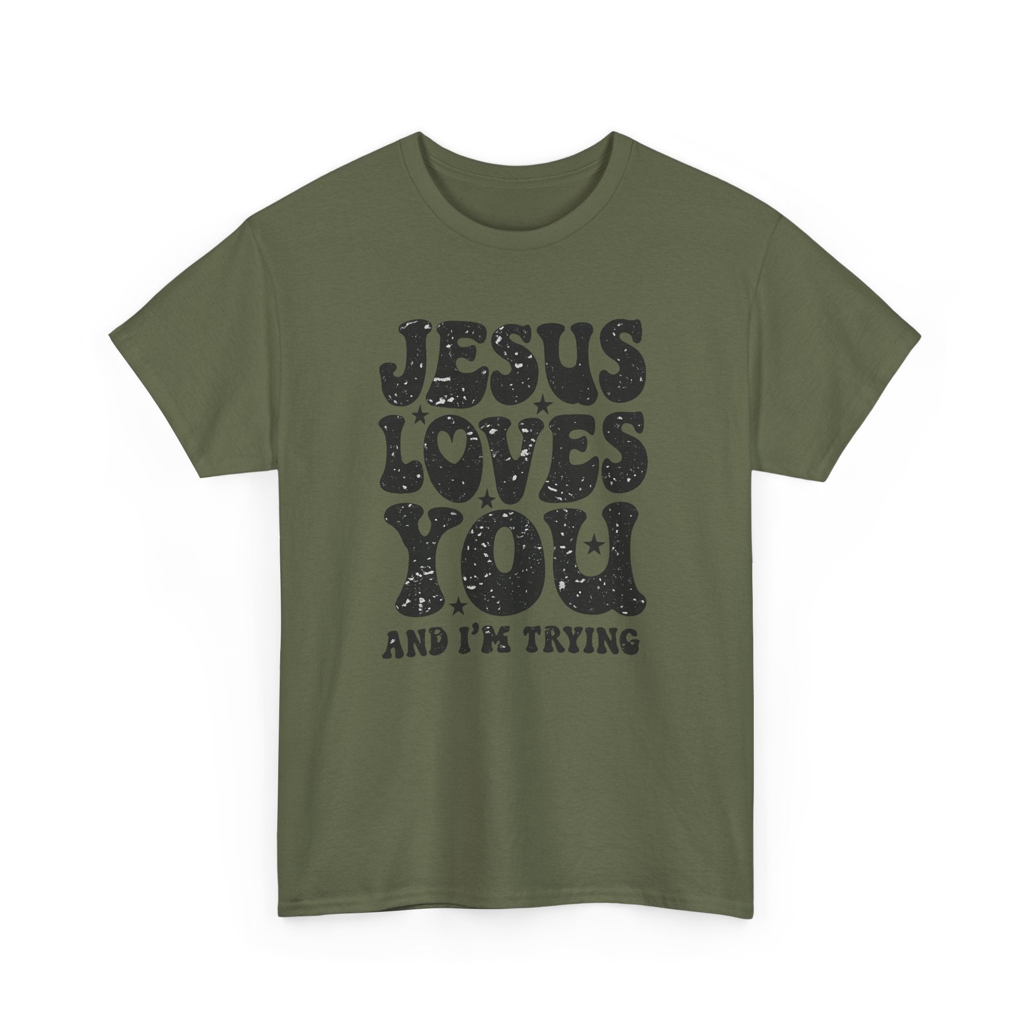 Jesus Loves You, I’m Trying