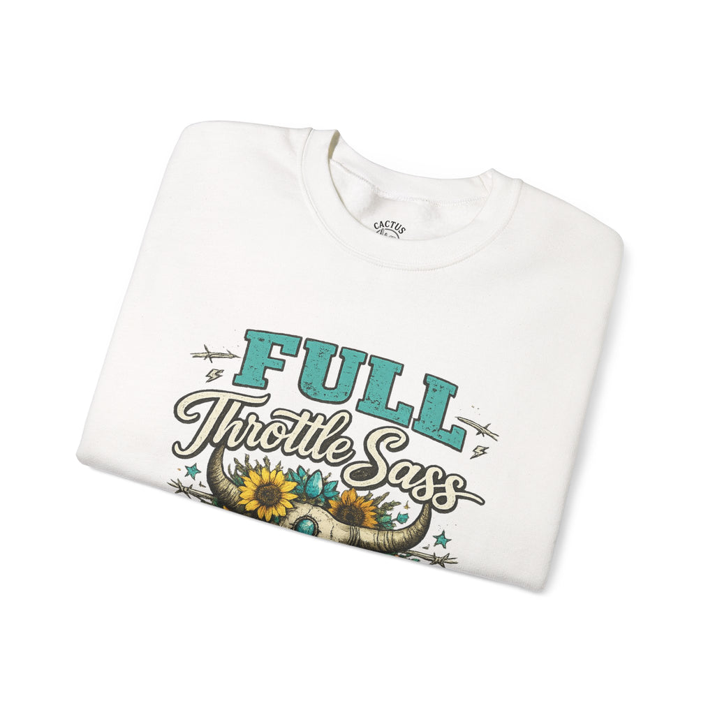 Full Throttle Sass - Sweatshirt