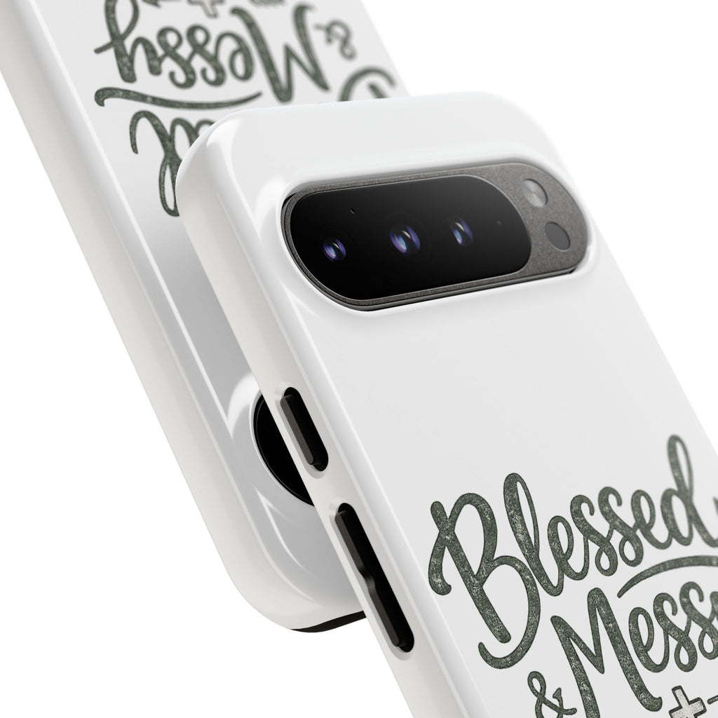 Blessed & Messy Phone Case